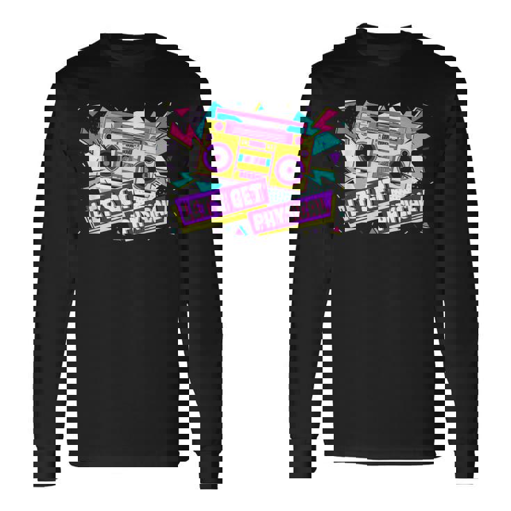 Let Get Physical 80S Costume Party Halloween Retro Workout Long Sleeve T-Shirt