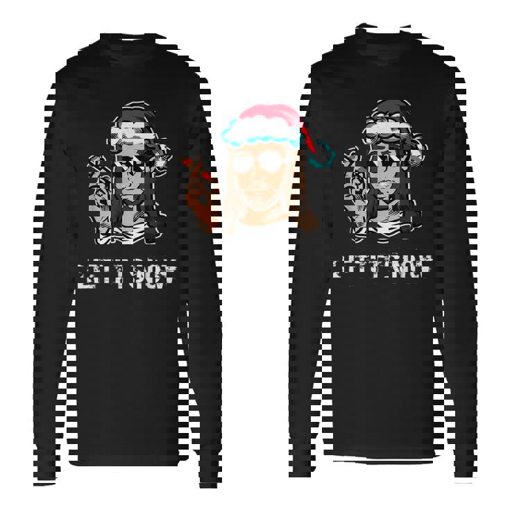 Let It Snow Cocaine Idea Jesus Ugly Xmas Sweater Long Sleeve T-Shirt Gifts ideas
