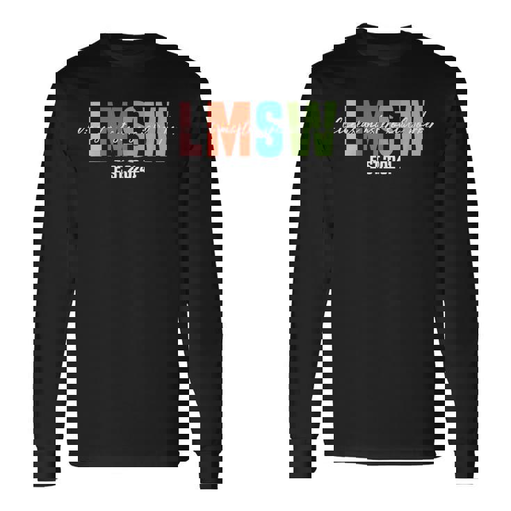 Lmsw 2024 Licensed Master Social Worker Graduation Long Sleeve T-Shirt