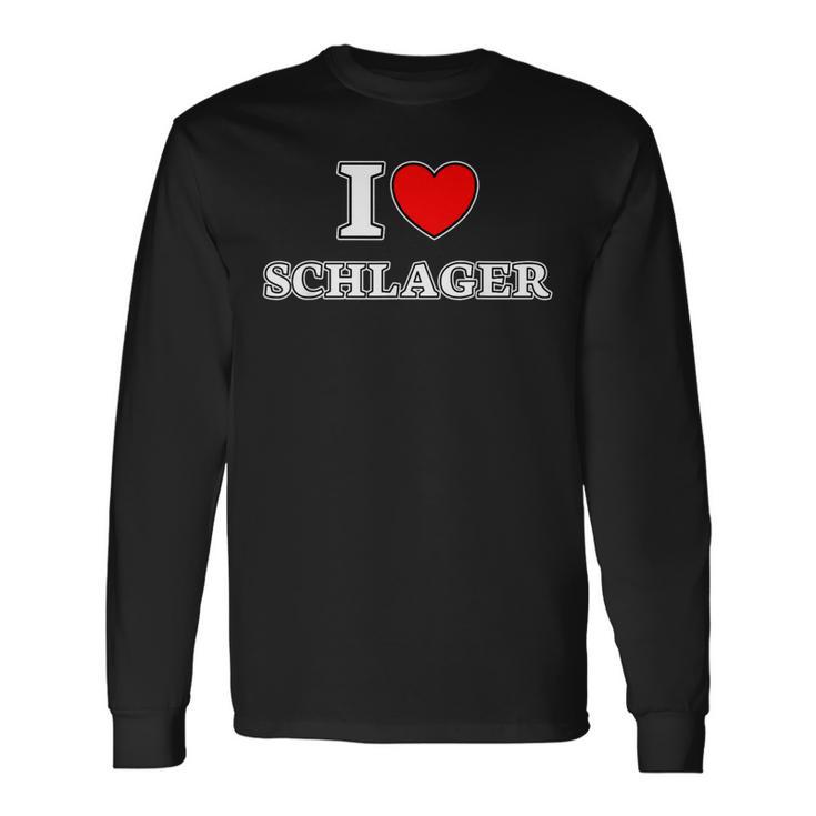 I Love Schlager I Love Schlager Fan Langarmshirts Geschenkideen