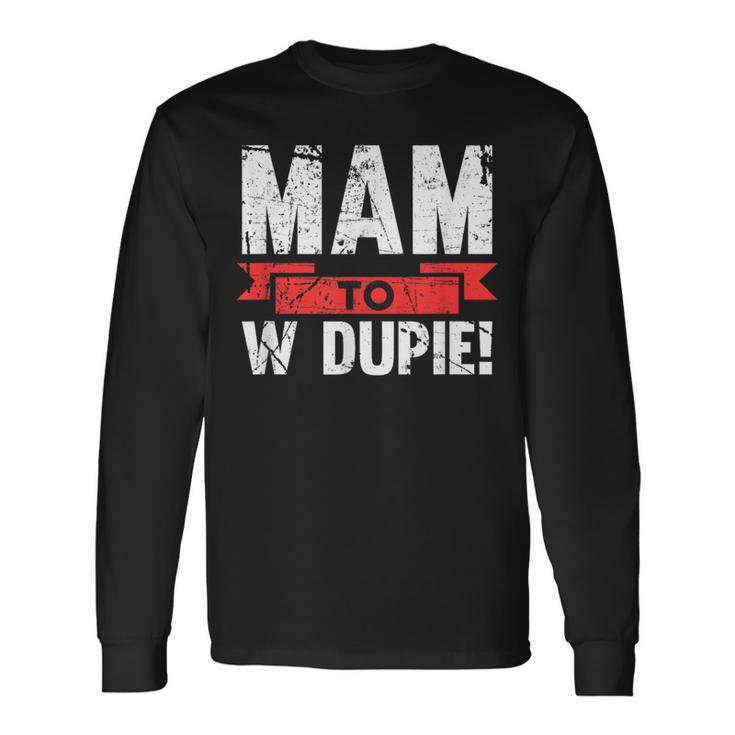 Mam To W Dupie Poland Polska Polish Slogan Langarmshirts Geschenkideen