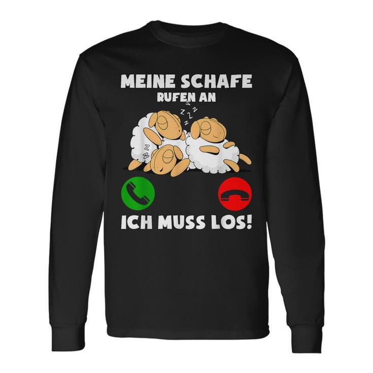 Meine Schafe Rufen An Ich Muss Los Langarmshirts Geschenkideen