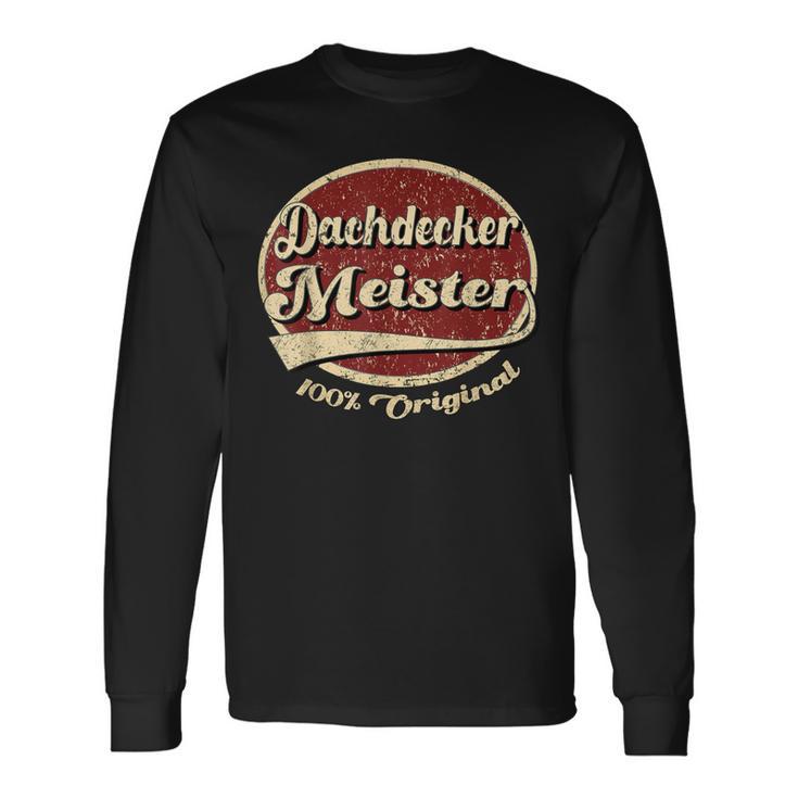 Meister Dachdecker Handwek 100 Original Langarmshirts Geschenkideen