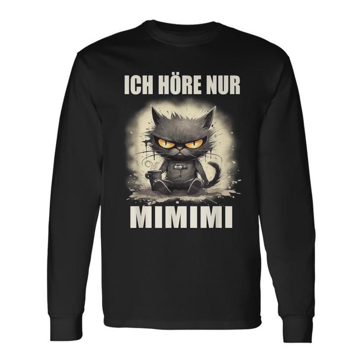 Mi Mi Mi Heulsuse Heul Doch Ich Hörre Nur Mimimi Langarmshirts Geschenkideen