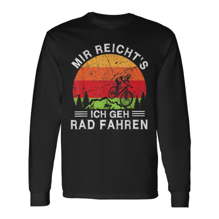 Mir Reicht's Ich Geh Fahrradfahren Mtb Mountain Bike Cycling Langarmshirts Geschenkideen