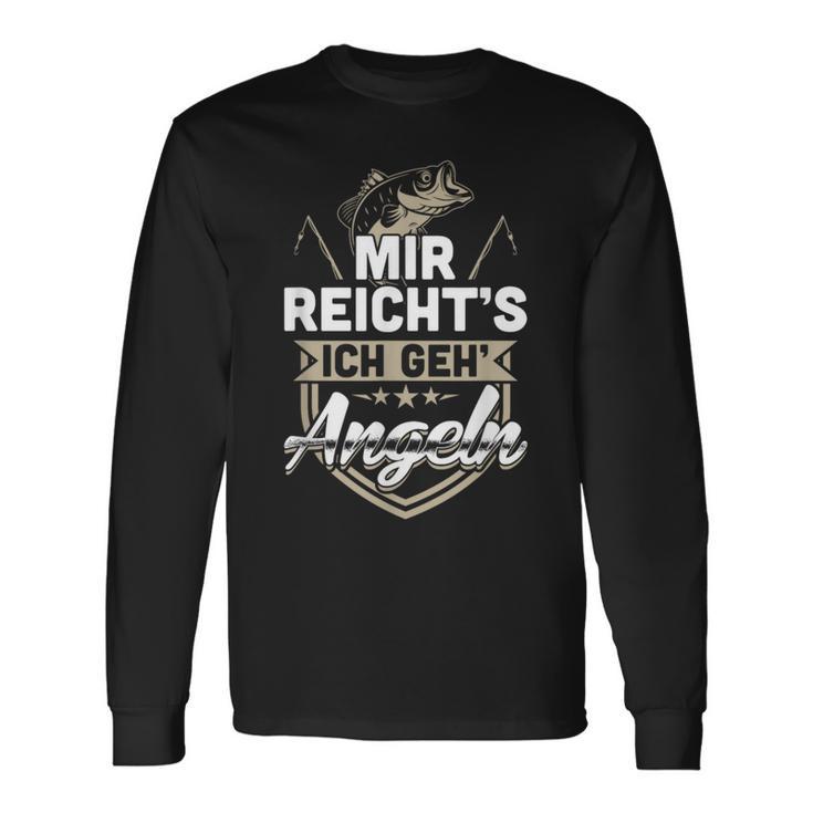 Mir Reichts Ich Geh Fishing Langarmshirts Geschenkideen