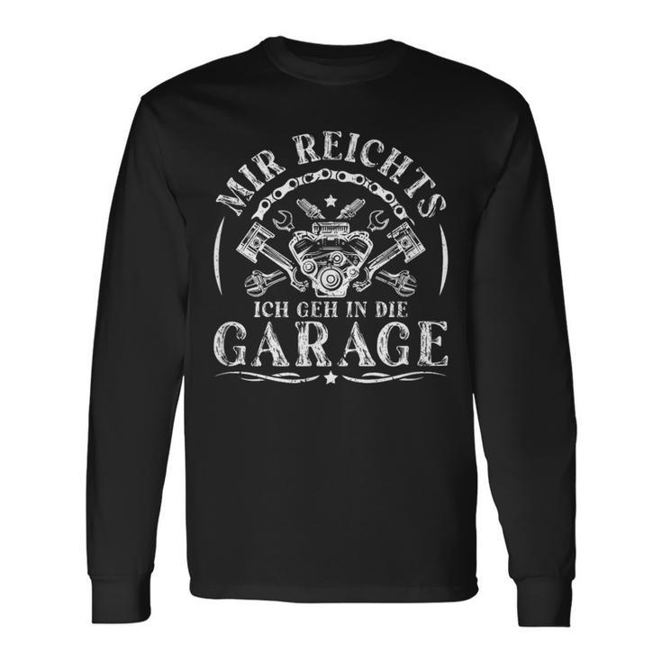 Mir Reichts Ich Geh Garageintage Car Mechanic Langarmshirts Geschenkideen