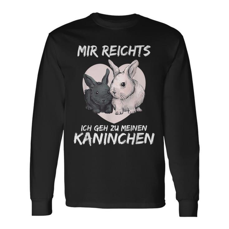 Mir Reichts Ich Geh Zu Mein Rabbit S Langarmshirts Geschenkideen