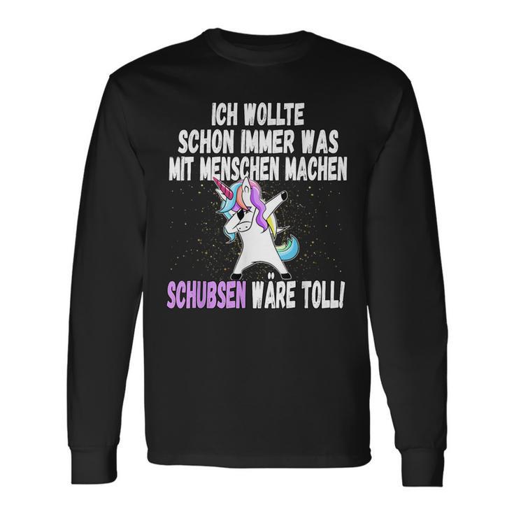 Was Mit Menschen Machen Unicorn Saying Langarmshirts Geschenkideen