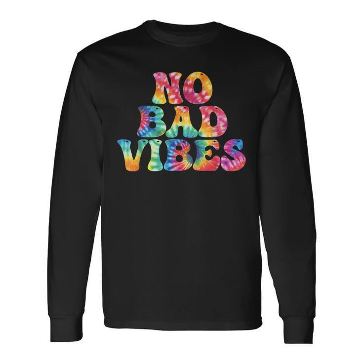 No Bad Vibes Awesome Summer Streetwear Tie Dye Long Sleeve T-Shirt