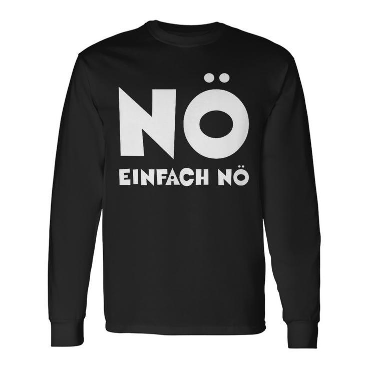 Nö Einfach Nö Slogan Nager Office Fun & School Langarmshirts Geschenkideen