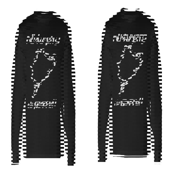 Nurburgring The Green Hell Track Outline Auto Da Corsa Maglietta a maniche lunghe