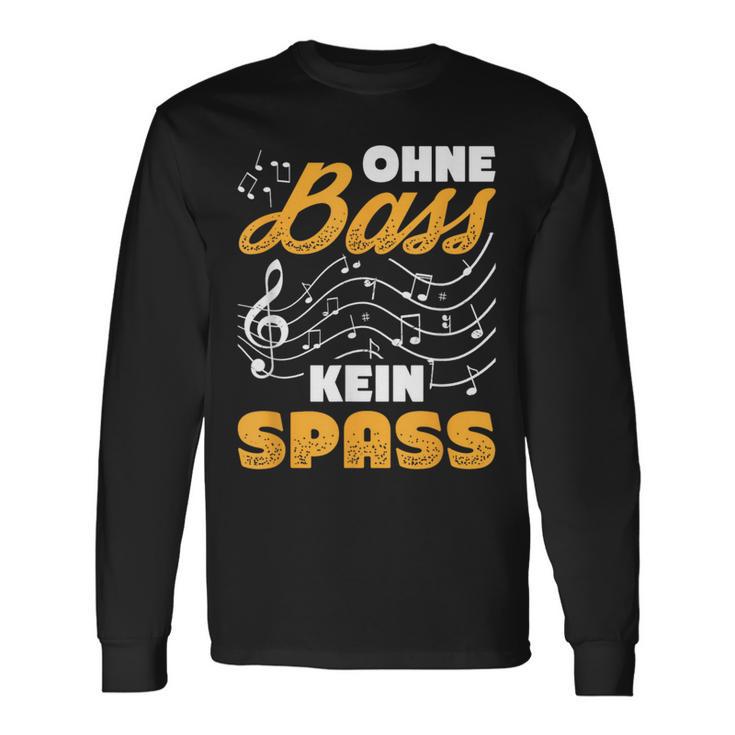 Ohne Bass Kein Spaß Chor Sänger Orchestra Langarmshirts Geschenkideen