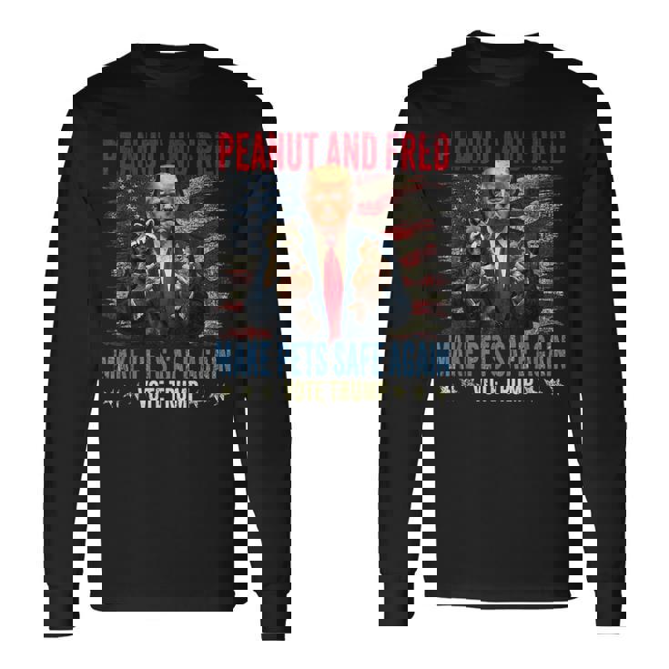 Peanut And Fred Make Pets Safe Again Save Our Pets Long Sleeve T-Shirt