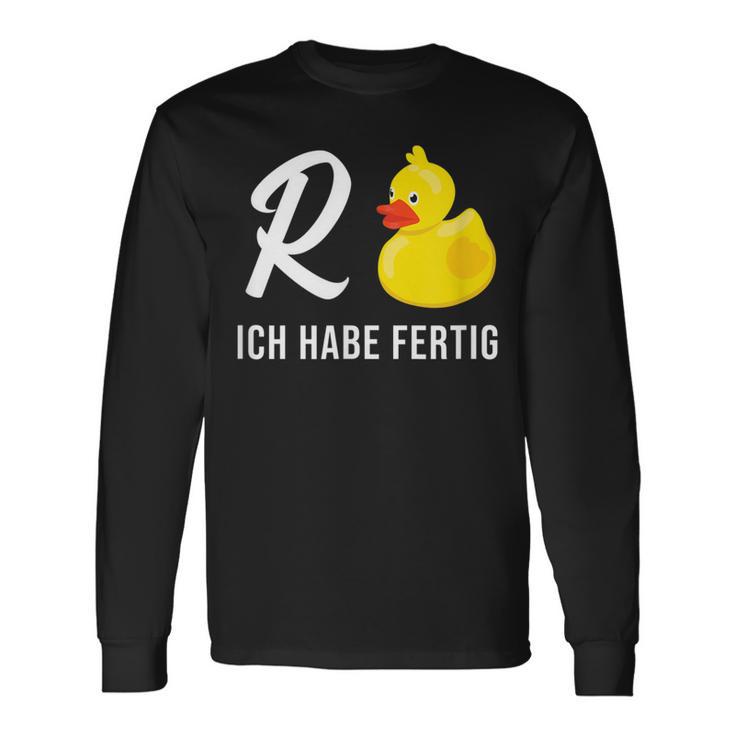 Pensioner Retirement Ich Habe Fertig Retirement Langarmshirts Geschenkideen