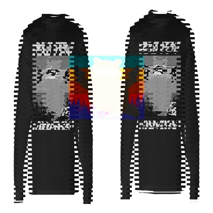 Pew Pew Madafakas Crazy Mapache Gun Regalos Divertidos Camiseta de manga larga