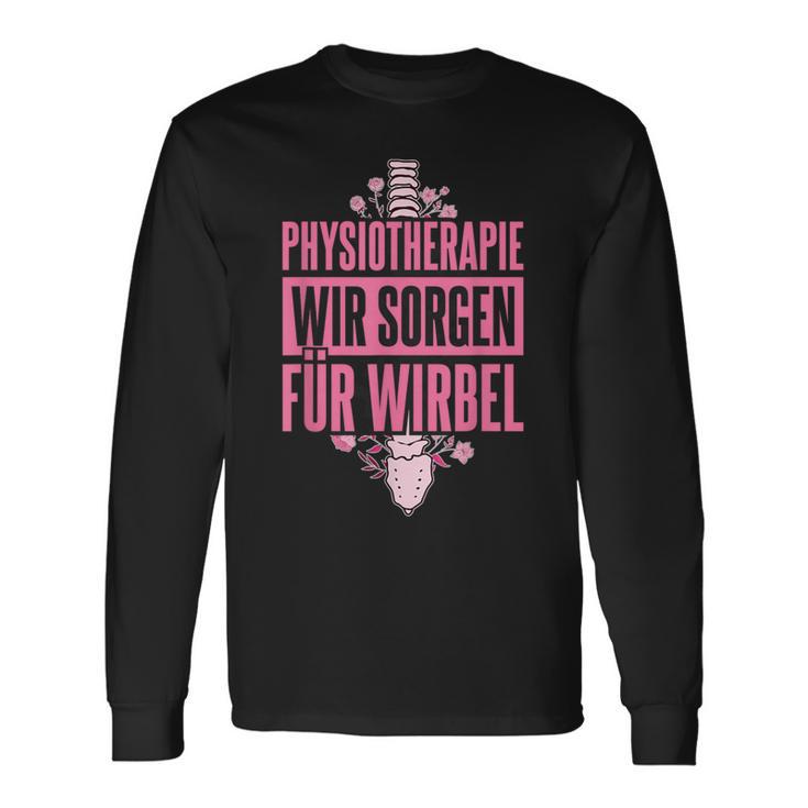 Physiotherapie Wir Sorgen Für Wirbel Physioherapeutin Langarmshirts Geschenkideen