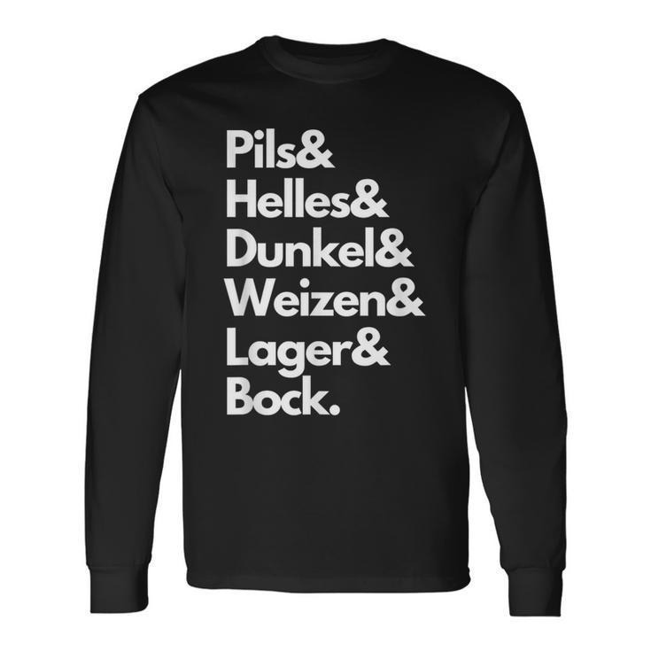 Pils Helles Dunkel Weizen Lager & Bock Biersorten Bier Trink Langarmshirts Geschenkideen