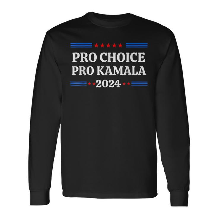 Pro Choice Pro Kamala 2024 Feminist Women's Rights Harris Long Sleeve T ...