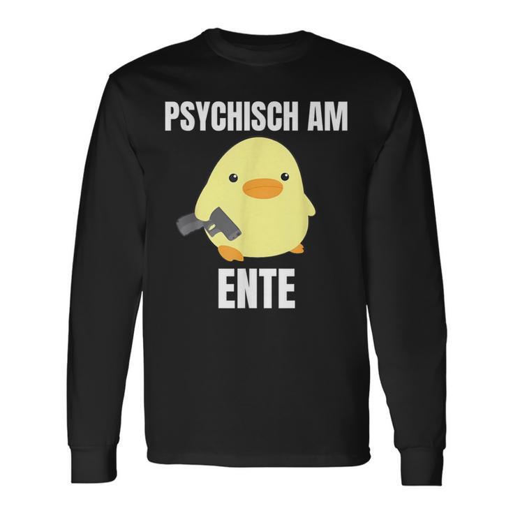 Psychisch Am Ente Langarmshirts Geschenkideen