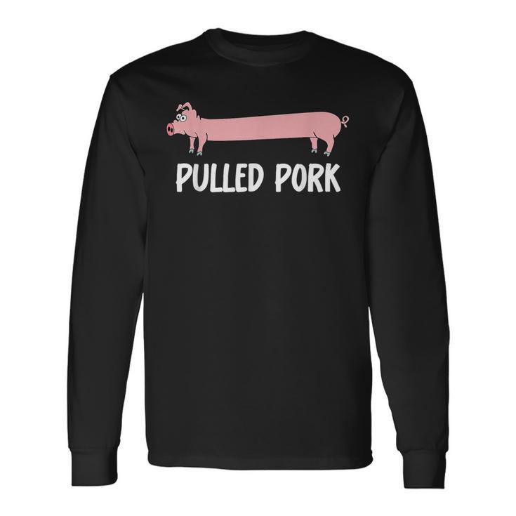 Pulled Pork Lustiges Schweinchen Bbq Langarmshirts Geschenkideen