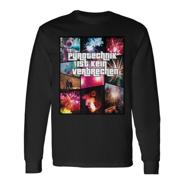 With Pyrotechnik Ist Keinerkommen Fire Langarmshirts Geschenkideen