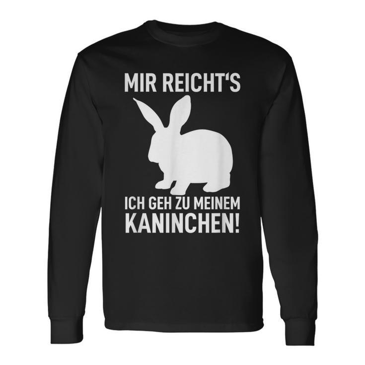 Rabbit Mir Reicht's Ich Geh Zu Meinem Rabbit Langarmshirts Geschenkideen