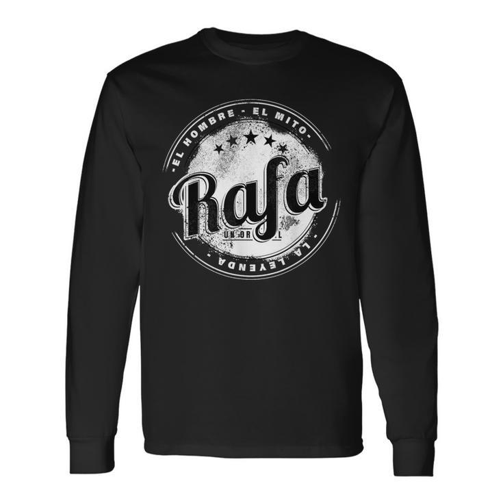 Rafa El Hombre El Mito La Leyend Rafa Nombre Camiseta de manga larga