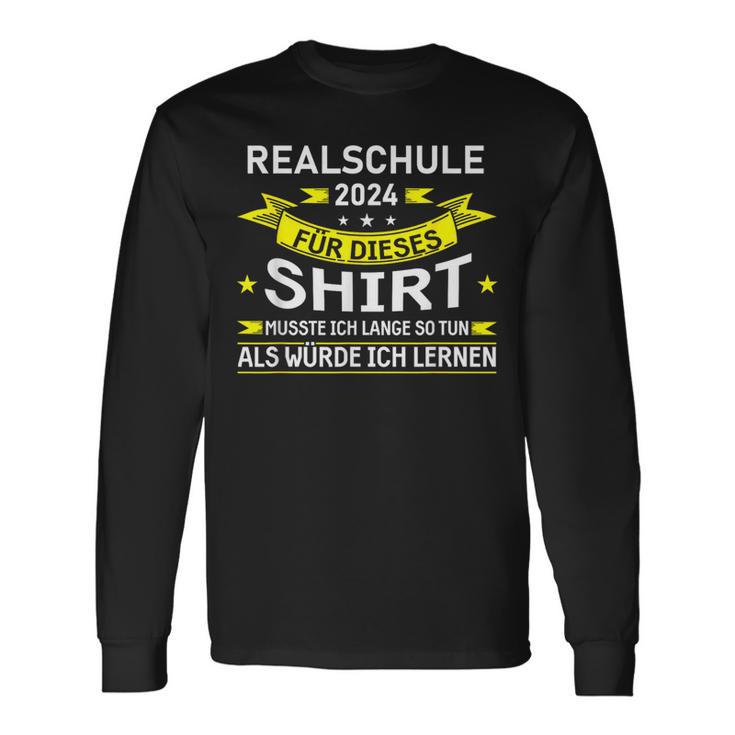 Realschule 2024 Für Dieses Realschule Abschluss Langarmshirts Geschenkideen