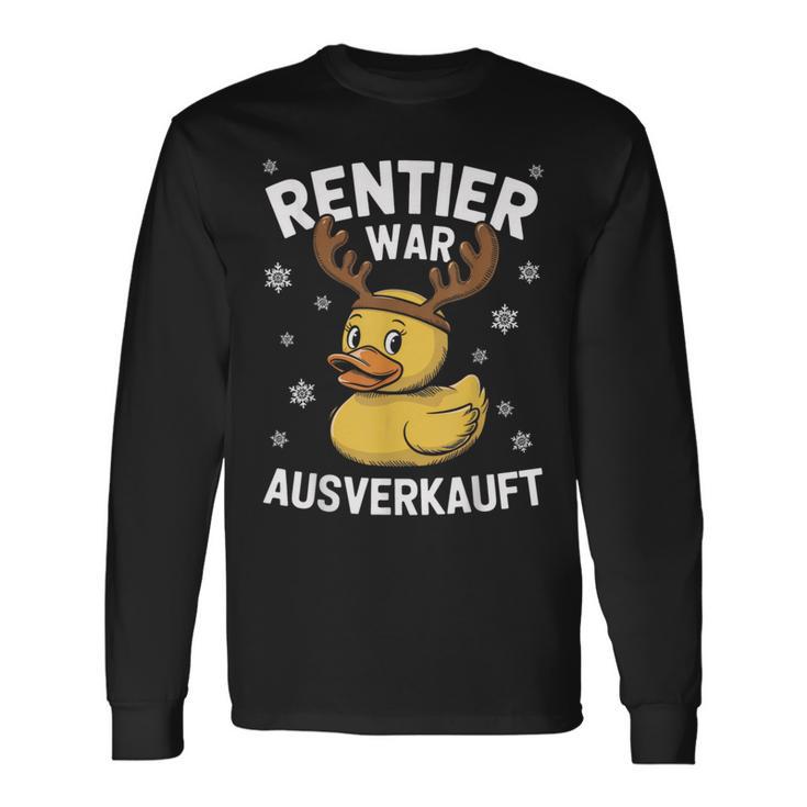 Reindeer Was Out Sold Christmas Elk Slogan Langarmshirts Geschenkideen