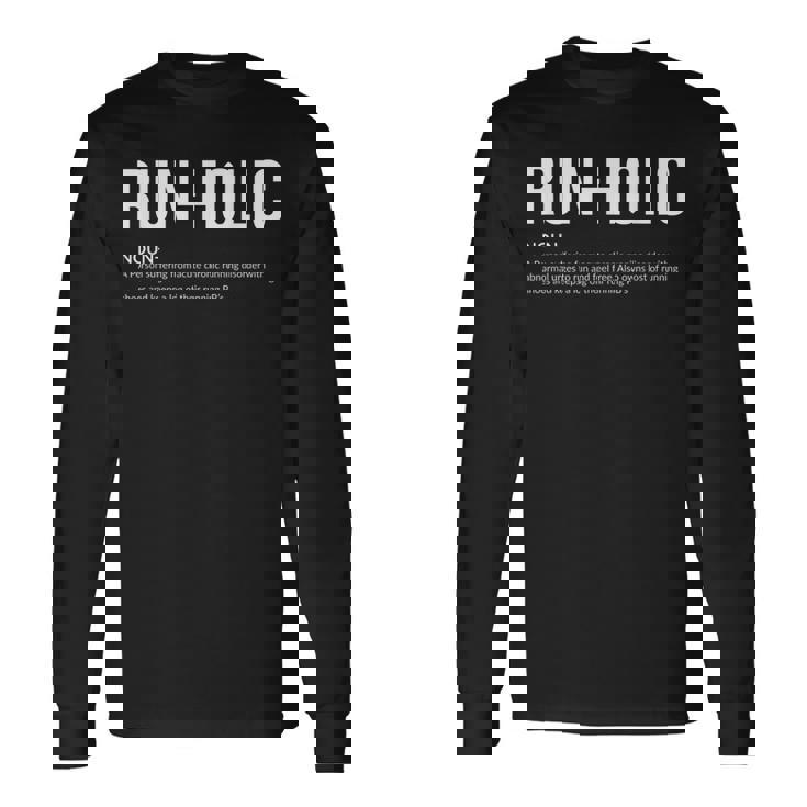 Running Run Holic Noun Divertente Runner Regalo Maglietta a maniche lunghe