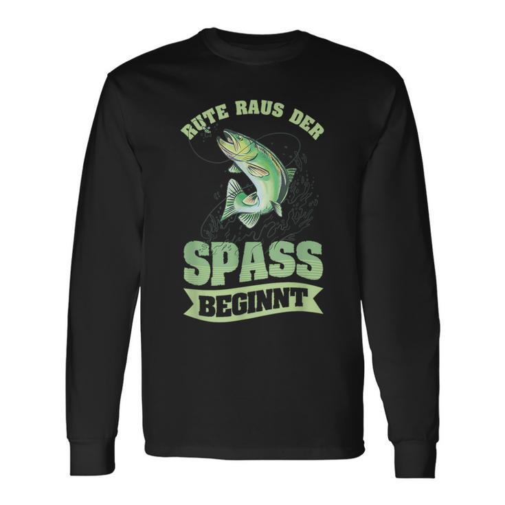 Rute Raus Der Spaß Beginnt Lustiger Angler Angeln Slogan Langarmshirts Geschenkideen