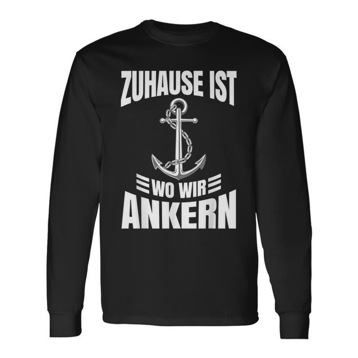 Sailing For Sailors Sailing Ship Skipper Boat Sailor Langarmshirts Geschenkideen