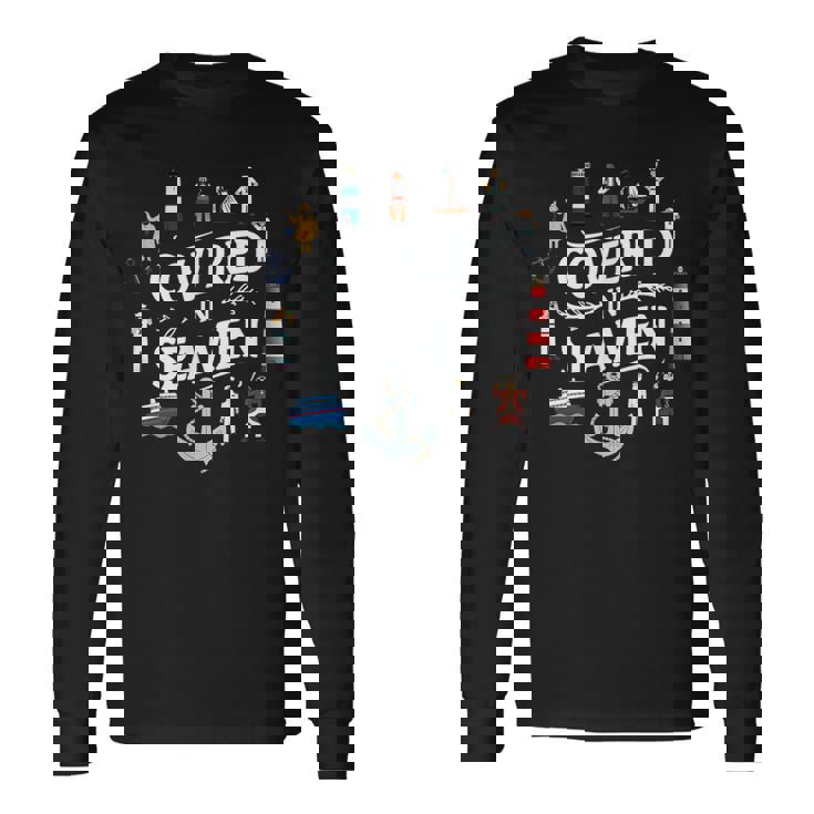 Sailor Inappropriate Embarrassing Adult Humor Gag Long Sleeve T-Shirt