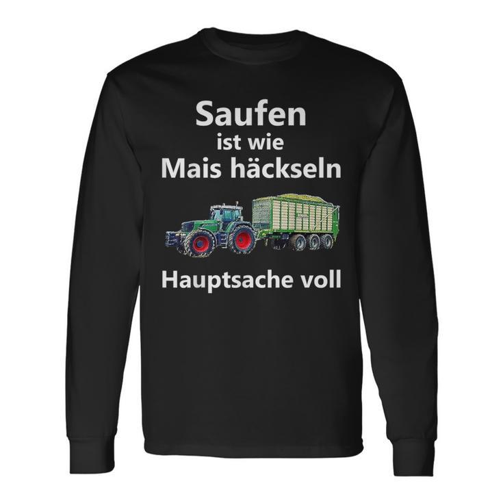 Saufen Ist Wie Mais Häckeln Hauptsachetoll Langarmshirts Geschenkideen