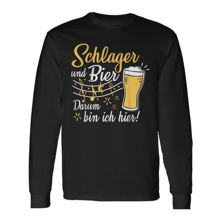 Schlager Und Bier Darum Bin Ich Hier Schlagerparty Costume Langarmshirts Geschenkideen