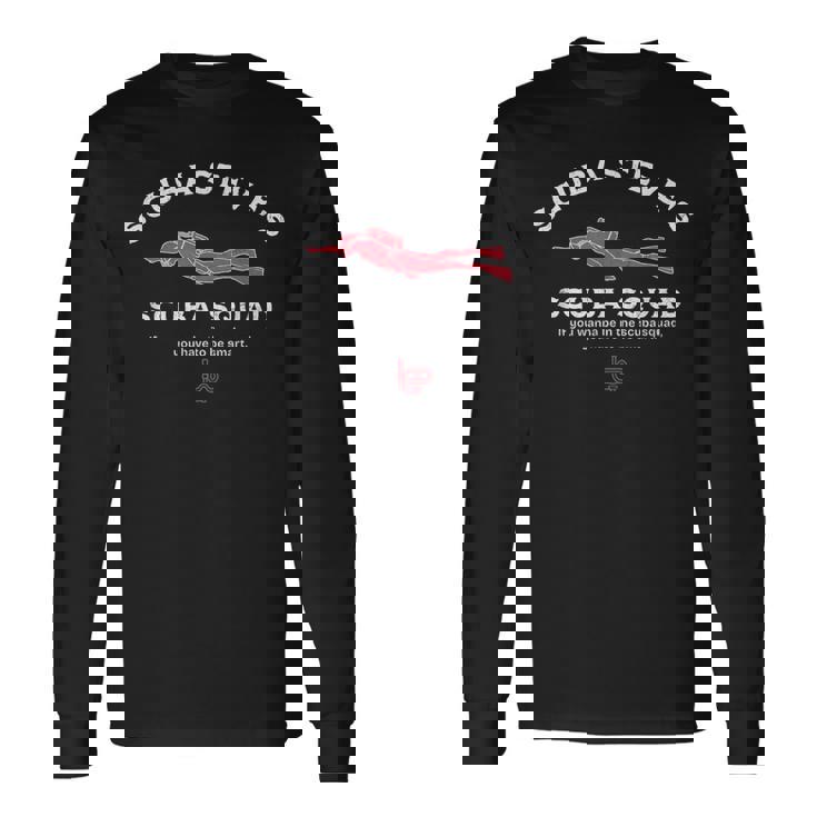 Scuba Steve's Scuba Squad Long Sleeve T-Shirt