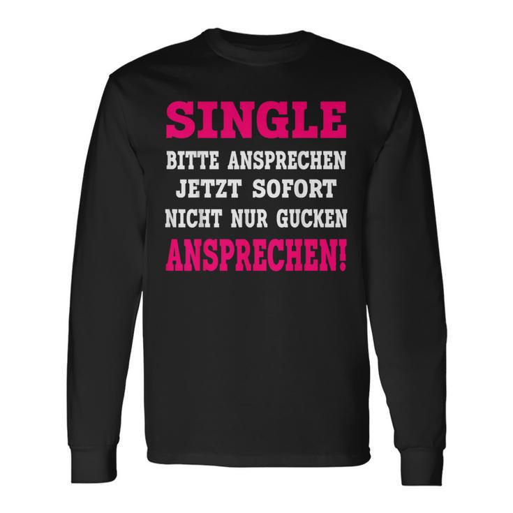 Single Please Atten Langarmshirts Geschenkideen