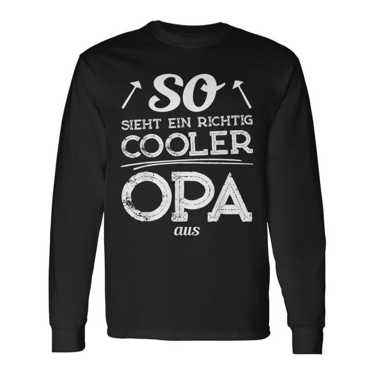 With So Sieht Ein Richtig Cooler Opa German Text Langarmshirts Geschenkideen