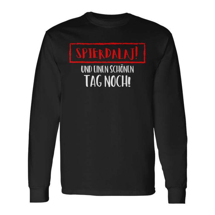 Spierdalaj Und Schönen Tag Polish Swear Word Langarmshirts Geschenkideen