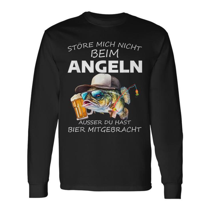 Störe Mich Nicht Beim Angel Ausser Du Hast Bier Mitgebrat Langarmshirts Geschenkideen