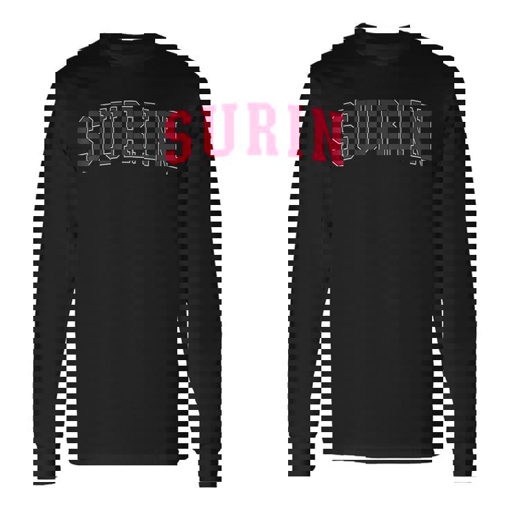 Surin Thailand Lover Proud Thais Vacation Souvenir Surin Long Sleeve T-Shirt