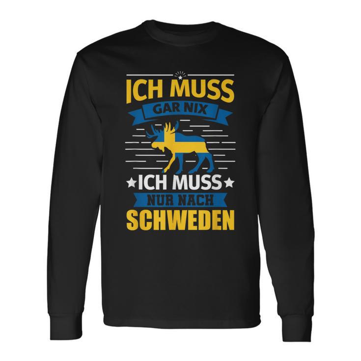 Sweden Ich Muss Nur Nach Sweden Ich Langarmshirts Geschenkideen