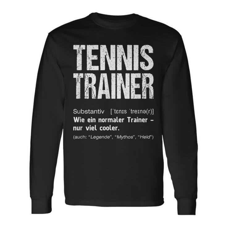 Tennis Trainer Tennis Trainer Langarmshirts Geschenkideen