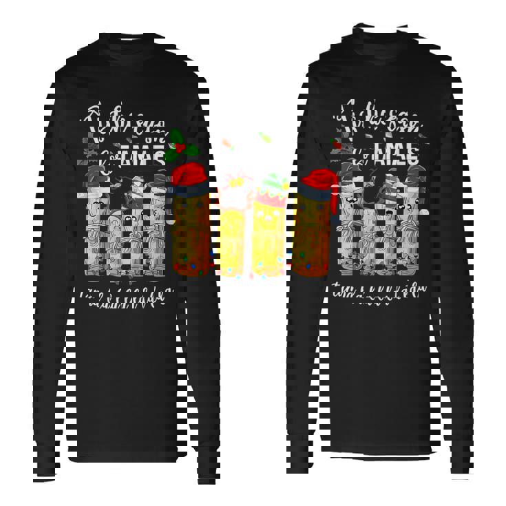 Tis The Season For Tamales Mexican Christmas Santa Hat Long Sleeve T-Shirt