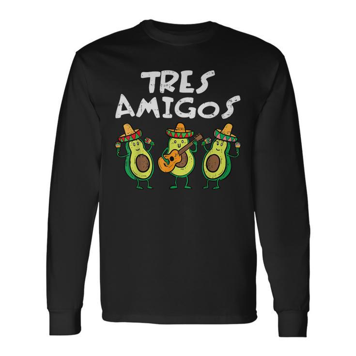 Tres Amigos Avocados Guac Cinco De Mayo Fiesta Mexicanegan Langarmshirts Geschenkideen