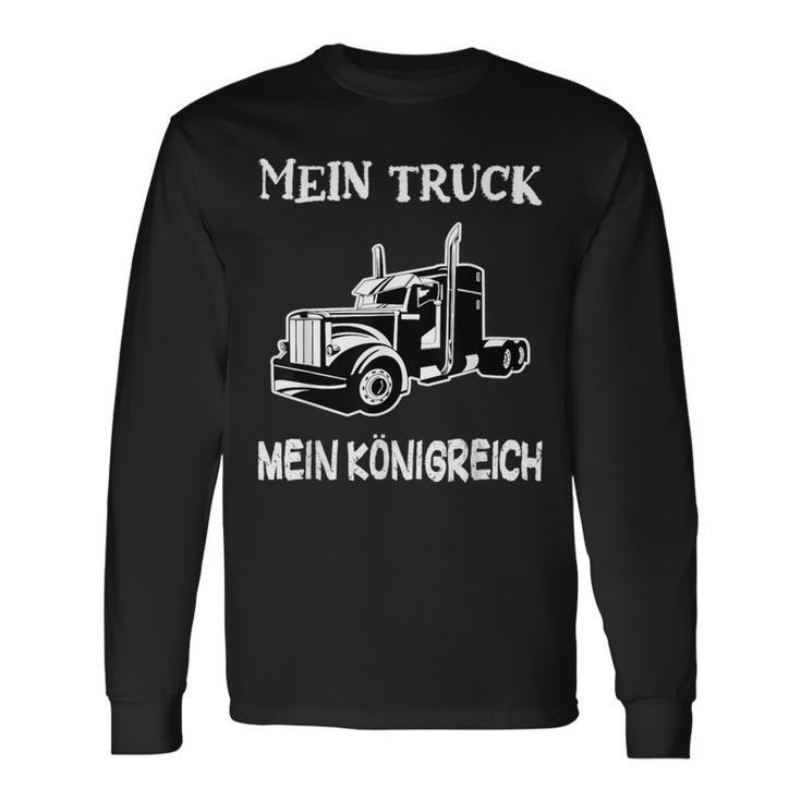 Trucker My Truck My Kingdom Saddle Pull Truck Driver Langarmshirts Geschenkideen