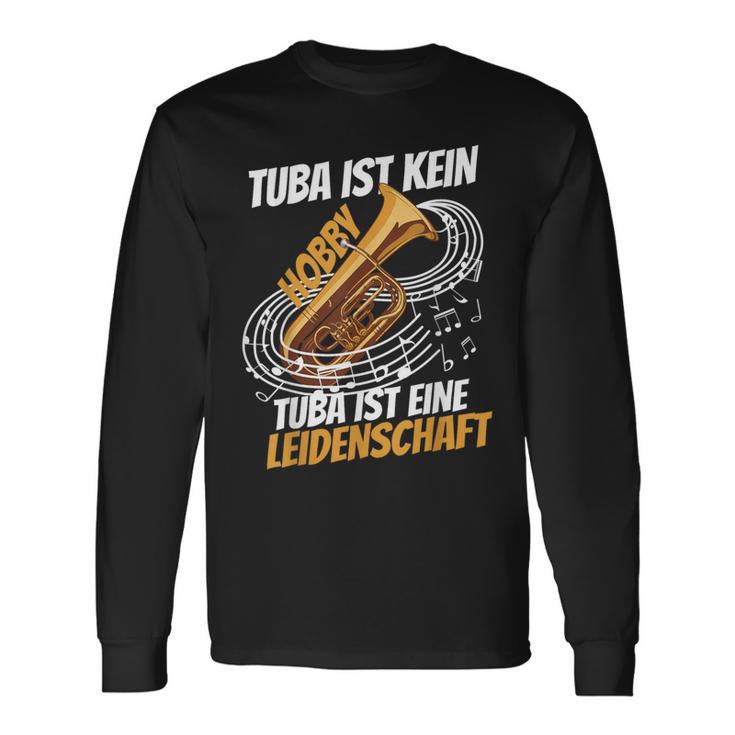 Tubist Aus Passionschaft Tuba Play Langarmshirts Geschenkideen