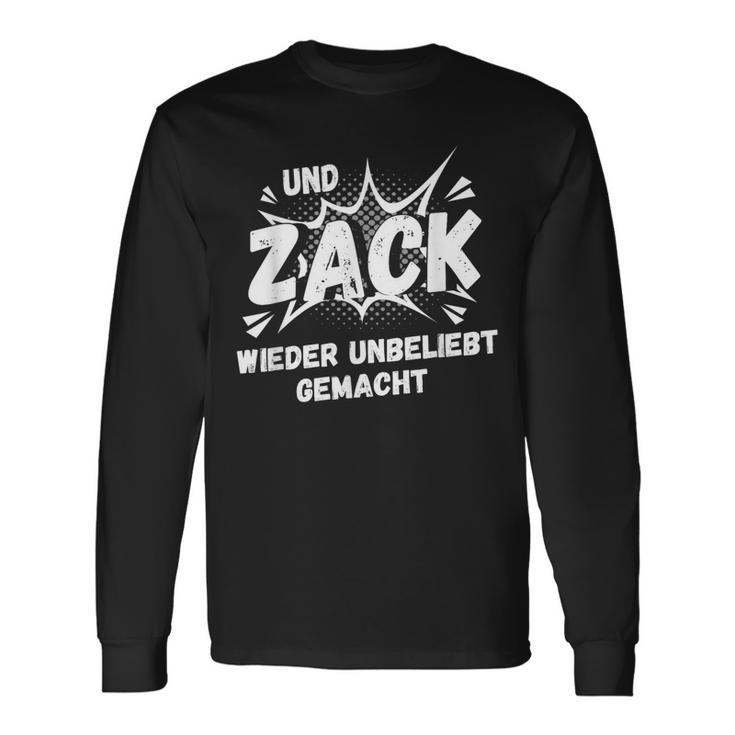 Und Zack Wieder Unpopular Machen S Langarmshirts Geschenkideen