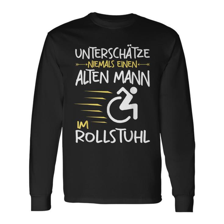 Unterschätze Niemals Alten Mann Im Wheelchair User S Langarmshirts Geschenkideen